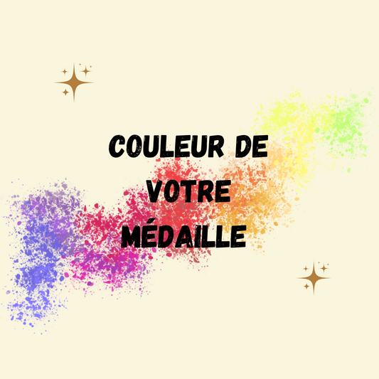 Votre couleur de médaille