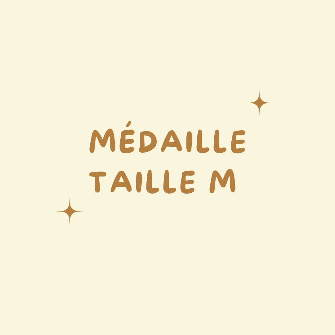 Médaille Taille M