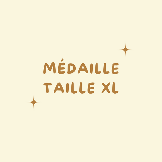 Médaille Taille XL